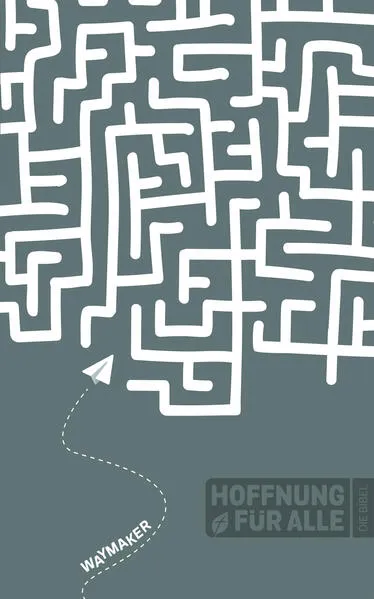 Hoffnung für alle. Die Bibel - Waymaker Edition