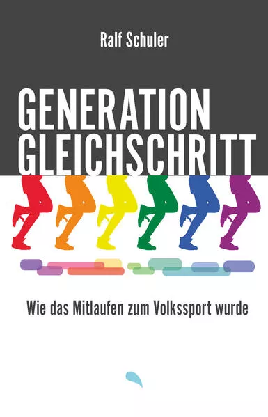 Cover: Generation Gleichschritt