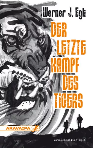 Cover: Der letzte Kampf des Tigers
