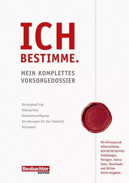 Cover: Ich bestimme. Mein komplettes Vorsorgedossier