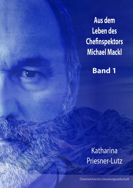 Cover: Aus dem Leben des Chefinspektors Michael Mackl