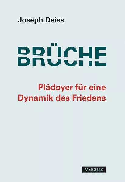 Brüche - Plädoyer für eine Dynamik des Friedens