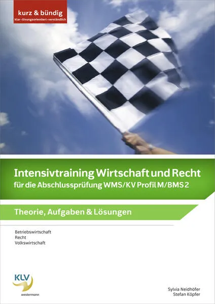Cover: Intensivtraining Wirtschaft und Recht für die Abschlussprüfung WMS/KV Profil M/BMS 2