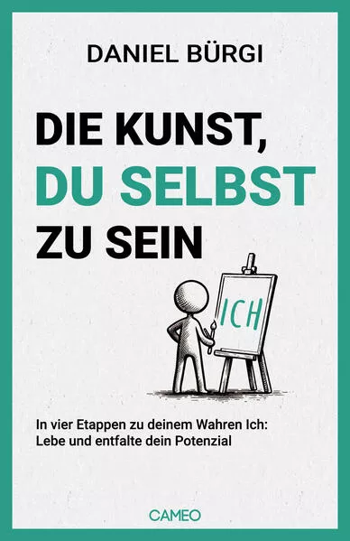 Die Kunst, du selbst zu sein