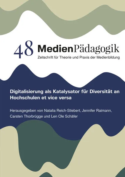 Digitalisierung als Katalysator für Diversität an Hochschulen et vice versa