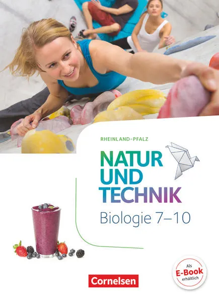 Cover: Natur und Technik - Biologie Neubearbeitung - Rheinland-Pfalz - 7.-10. Schuljahr