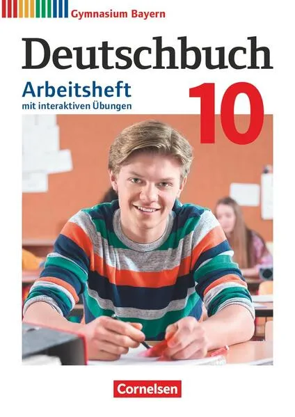 Deutschbuch Gymnasium - Bayern - Neubearbeitung - 10. Jahrgangsstufe
