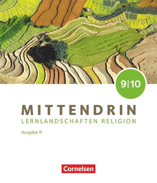 Cover: Mittendrin - Unterrichtswerk für katholische Religionslehre - Lernlandschaften Religion Gymnasium/Sekundarstufe I - Ausgabe N - Band 3: 9./10. Schuljahr