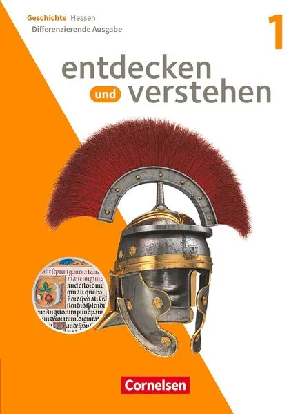 Cover: Entdecken und verstehen - Geschichtsbuch - Differenzierende Ausgabe Hessen - Ausgabe ab 2023 - Band 1