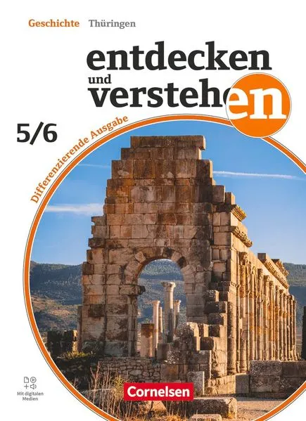 Entdecken und verstehen - Geschichtsbuch - Differenzierende Ausgabe Thüringen - Ausgabe ab 2024 - Band 1: 5./6. Schuljahr