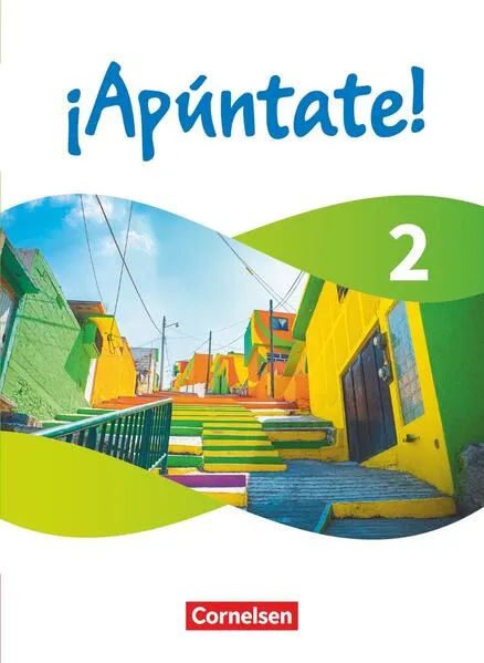 ÂĄApĂșntate! - Spanisch als 2. Fremdsprache - Ausgabe 2024 - Band 2