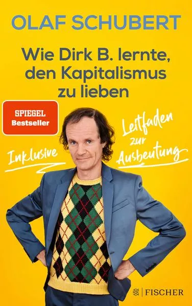 Cover: Wie Dirk B. lernte, den Kapitalismus zu lieben
