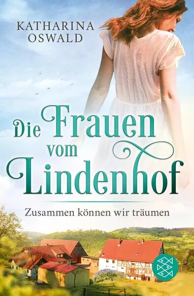 Cover: Die Frauen vom Lindenhof - Zusammen können wir träumen