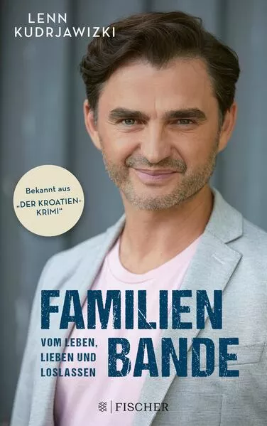 Cover: Familienbande - Vom Leben, Lieben und Loslassen