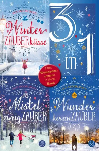 Winterzauberküsse / Mistelzweigzauber / Wunderkerzenzauber - Drei Weihnachtsromane in einem Band</a>