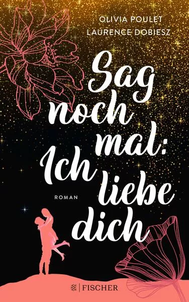 Cover: Sag noch mal: Ich liebe dich