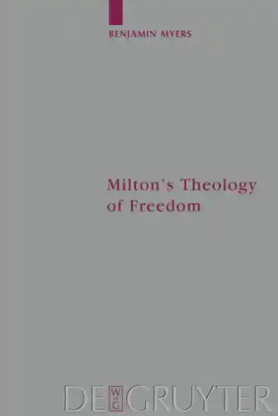 Cover: Milton's Theology of Freedom