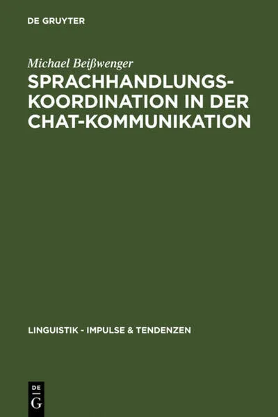 Cover: Sprachhandlungskoordination in der Chat-Kommunikation
