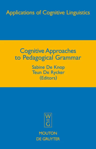 Cognitive Approaches to Pedagogical Grammar
