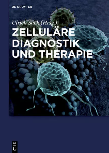 Zelluläre Diagnostik und Therapie