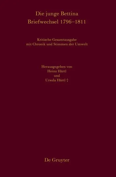 Die junge Bettina. Briefwechsel 1796–1811