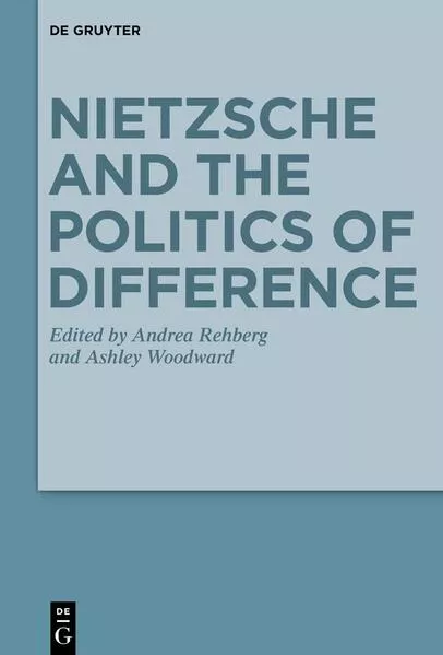 Nietzsche and the Politics of Difference</a>