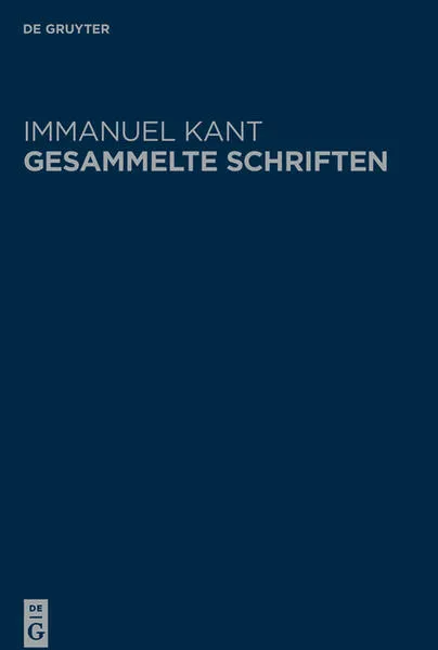 Cover: Immanuel Kant: Gesammelte Schriften. Abtheilung I: Werke ̶ Neuedition / Immanuel Kant's Logik | Immanuel Kant's physische Geographie | Immanuel Kant über Pädagogik | Immanuel Kant über die Preisfrage: Welches sind die wirklichen Fortschritte, die die Meta