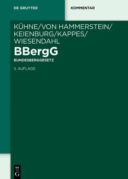 Cover: BBergG Bundesberggesetz