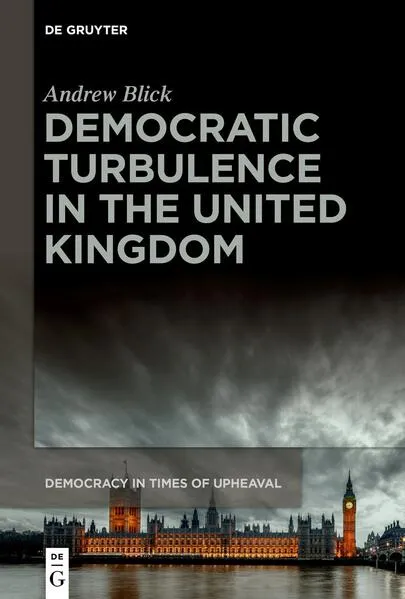 Cover: Democratic Turbulence in the United Kingdom