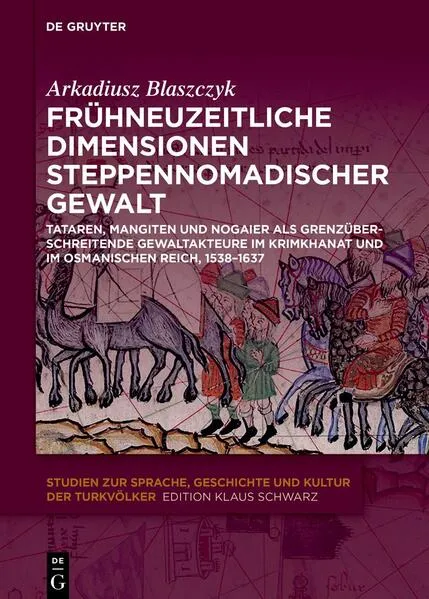 Cover: Frühneuzeitliche Dimensionen steppennomadischer Gewalt