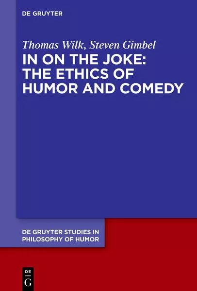 Cover: In on the Joke: The Ethics of Humor and Comedy