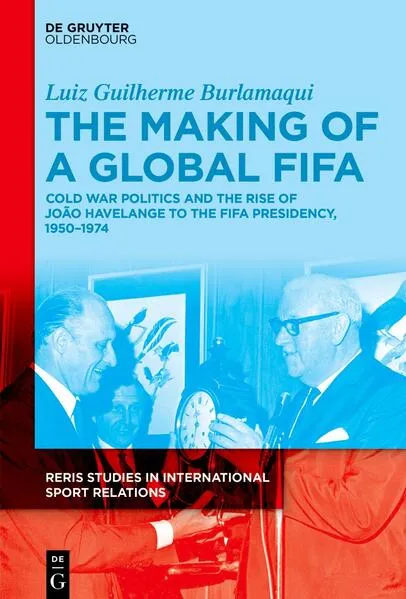 Cover: The Making of a Global FIFA