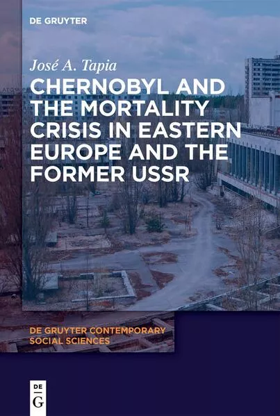 Cover: Chernobyl and the Mortality Crisis in Eastern Europe and the Former USSR