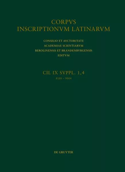 Cover: Corpus inscriptionum Latinarum. Inscriptiones Calabriae Apuliae Samnii... / Sabini