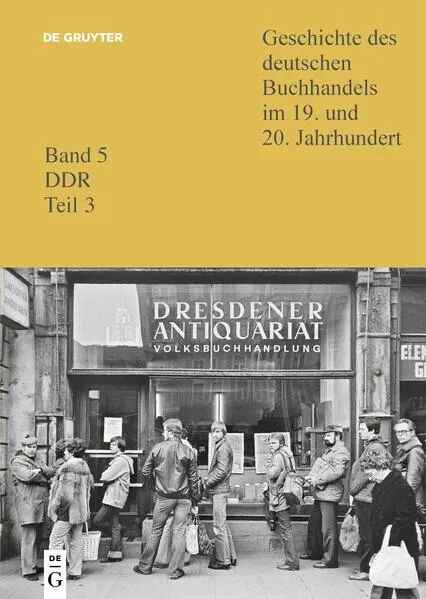 Cover: Geschichte des deutschen Buchhandels im 19. und 20. Jahrhundert. DDR / Verlage 3, Verbreitender Buchhandel und Bibliotheken