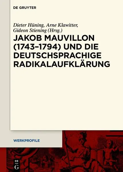 Cover: Jakob Mauvillon (1743–1794) und die deutschsprachige Radikalaufklärung