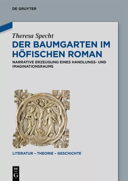 Cover: Der Baumgarten im höfischen Roman