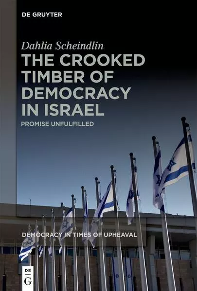 Cover: The Crooked Timber of Democracy in Israel