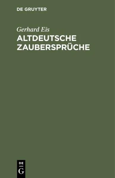 Cover: Altdeutsche Zaubersprüche