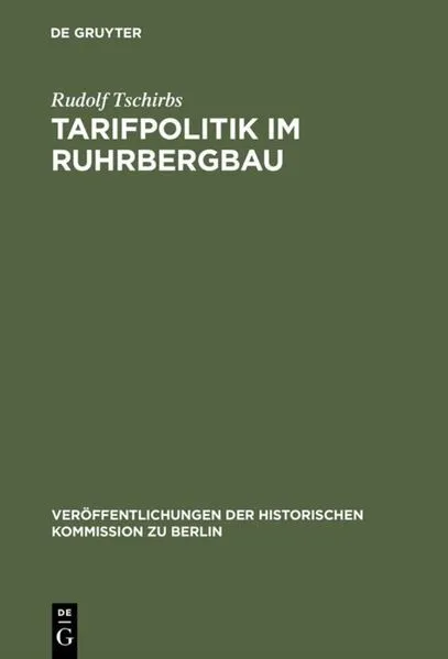 Cover: Tarifpolitik im Ruhrbergbau
