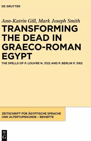 Transforming the Dead in Graeco-Roman Egypt