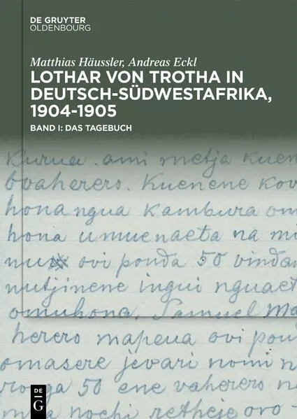 Cover: von Trotha: Tagebuch & Fotoalbum und Faksimile / Lothar von Trotha in Deutsch-Südwestafrika, 1904–1905