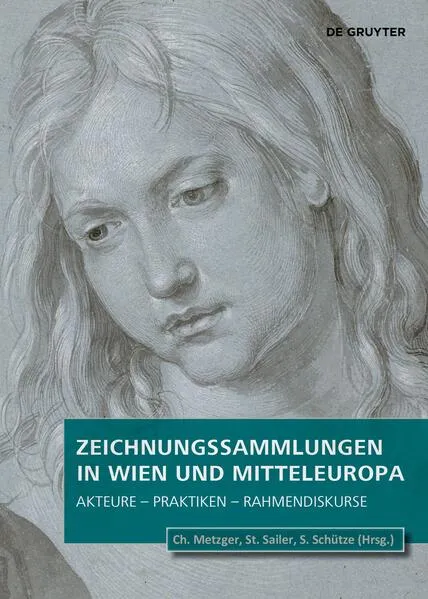 Cover: Zeichnungssammlungen in Wien und Mitteleuropa