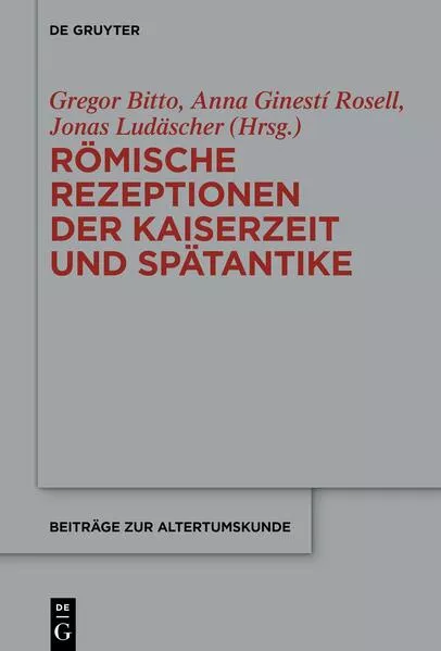 Cover: Römische Rezeptionen der Kaiserzeit und Spätantike