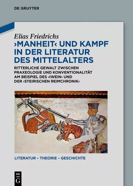 Cover: Manheit und Kampf in der Literatur des Mittelalters
