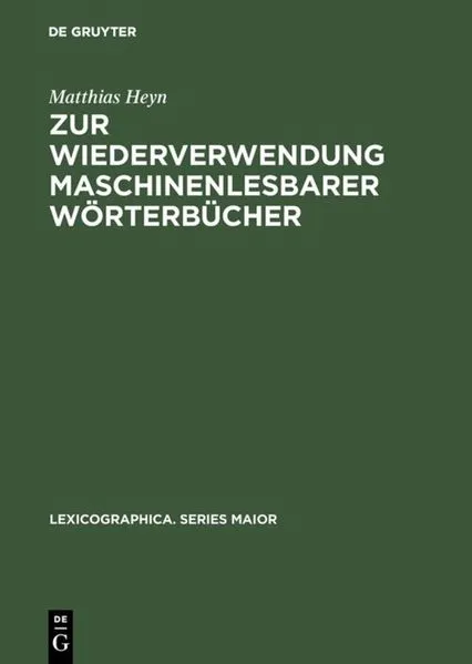 Zur Wiederverwendung maschinenlesbarer Wörterbücher