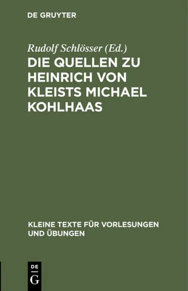 Cover: Die Quellen zu Heinrich von Kleists Michael Kohlhaas