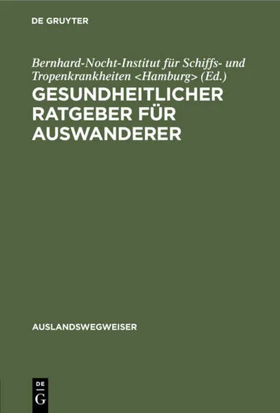 Cover: Gesundheitlicher Ratgeber für Auswanderer