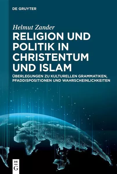 Cover: Religion und Politik in Christentum und Islam