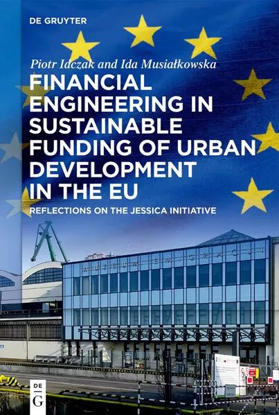 Cover: Financial Engineering in Sustainable Funding of Urban Development in the EU